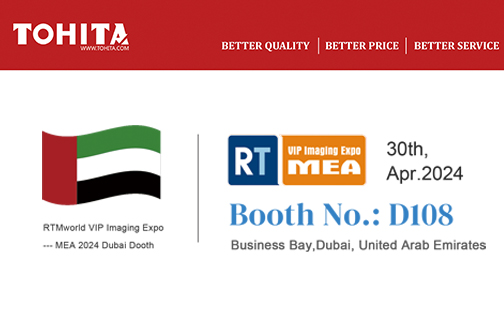 TOHITA Successfully Showcases High-Quality Products at RT VIP Imaging Expo in Dubai, UAE