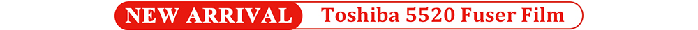 Toshiba-5520-Fuser-Film-NEW-ARRIVAL-1.jpg